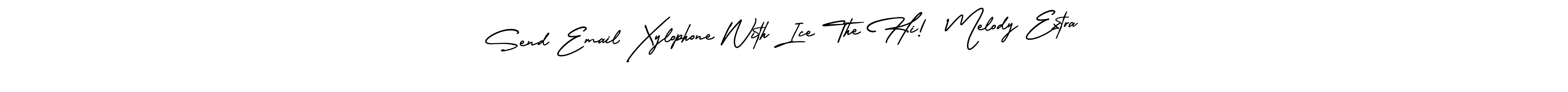 See photos of Send Email Xylophone With Ice The Hi!  Melody Extra official signature by Spectra . Check more albums & portfolios. Read reviews & check more about AmerikaSignatureDemo-Regular font. Send Email Xylophone With Ice The Hi!  Melody Extra signature style 3 images and pictures png
