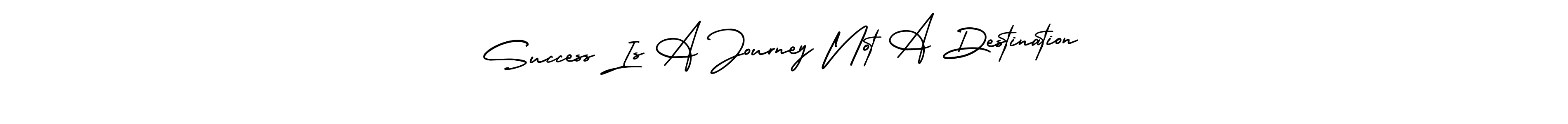 Success Is A Journey Not A Destination stylish signature style. Best Handwritten Sign (AmerikaSignatureDemo-Regular) for my name. Handwritten Signature Collection Ideas for my name Success Is A Journey Not A Destination. Success Is A Journey Not A Destination signature style 3 images and pictures png