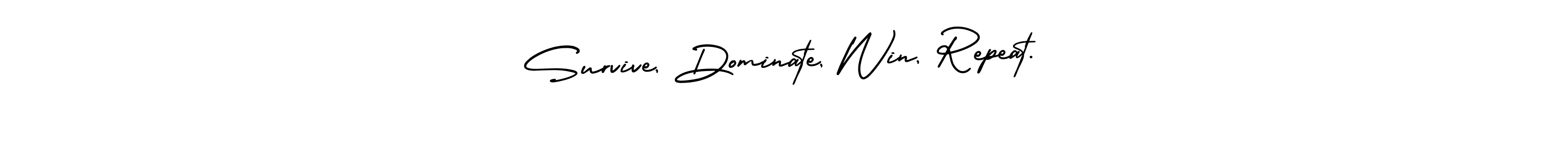 Once you've used our free online signature maker to create your best signature AmerikaSignatureDemo-Regular style, it's time to enjoy all of the benefits that Survive, Dominate, Win, Repeat. name signing documents. Survive, Dominate, Win, Repeat. signature style 3 images and pictures png