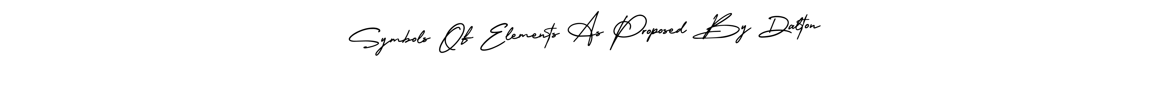 Use a signature maker to create a handwritten signature online. With this signature software, you can design (AmerikaSignatureDemo-Regular) your own signature for name Symbols Of Elements As Proposed By Dalton. Symbols Of Elements As Proposed By Dalton signature style 3 images and pictures png