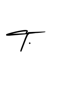 Design your own signature with our free online signature maker. With this signature software, you can create a handwritten (AmerikaSignatureDemo-Regular) signature for name T.. T. signature style 3 images and pictures png