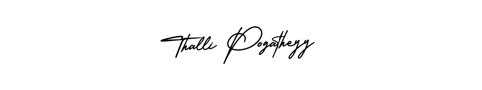 Thalli Pogatheyy stylish signature style. Best Handwritten Sign (AmerikaSignatureDemo-Regular) for my name. Handwritten Signature Collection Ideas for my name Thalli Pogatheyy. Thalli Pogatheyy signature style 3 images and pictures png