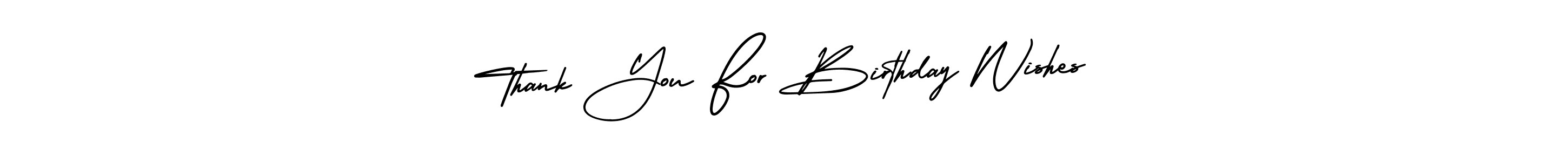 Thank You For Birthday Wishes stylish signature style. Best Handwritten Sign (AmerikaSignatureDemo-Regular) for my name. Handwritten Signature Collection Ideas for my name Thank You For Birthday Wishes. Thank You For Birthday Wishes signature style 3 images and pictures png