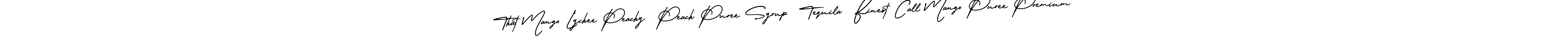 Make a beautiful signature design for name That Mango Lychee Peachy  Peach Puree Syrup  Tequila  Finest Call Mango Puree Premium. Use this online signature maker to create a handwritten signature for free. That Mango Lychee Peachy  Peach Puree Syrup  Tequila  Finest Call Mango Puree Premium signature style 3 images and pictures png