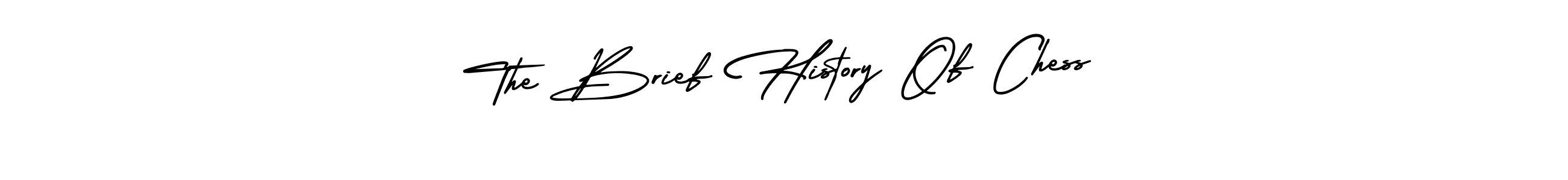 It looks lik you need a new signature style for name The Brief History Of Chess. Design unique handwritten (AmerikaSignatureDemo-Regular) signature with our free signature maker in just a few clicks. The Brief History Of Chess signature style 3 images and pictures png