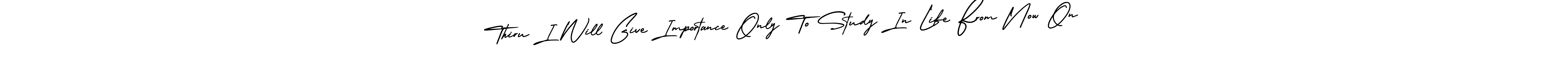 Also You can easily find your signature by using the search form. We will create Thiru I Will Give Importance Only To Study In Life From Now On name handwritten signature images for you free of cost using AmerikaSignatureDemo-Regular sign style. Thiru I Will Give Importance Only To Study In Life From Now On signature style 3 images and pictures png
