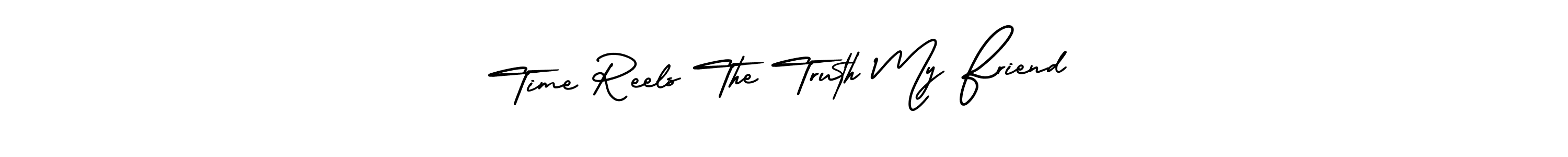 This is the best signature style for the Time Reels The Truth My Friend name. Also you like these signature font (AmerikaSignatureDemo-Regular). Mix name signature. Time Reels The Truth My Friend signature style 3 images and pictures png