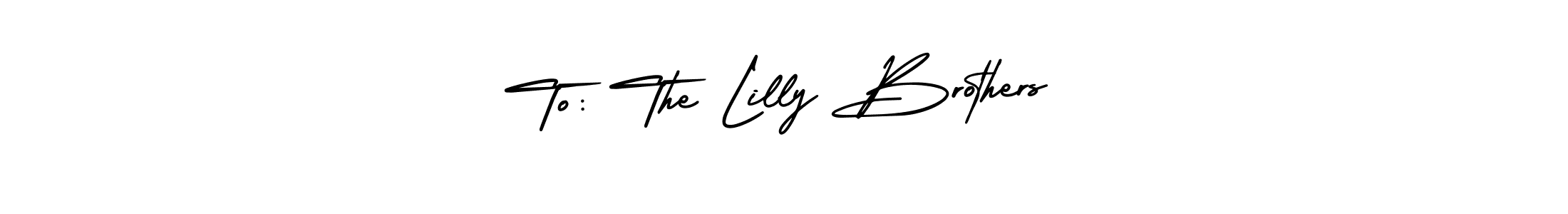 Use a signature maker to create a handwritten signature online. With this signature software, you can design (AmerikaSignatureDemo-Regular) your own signature for name To: The Lilly Brothers. To: The Lilly Brothers signature style 3 images and pictures png