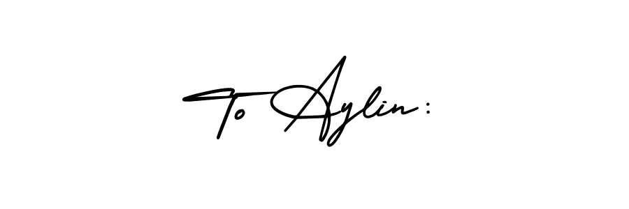 Also we have To Aylin: name is the best signature style. Create professional handwritten signature collection using AmerikaSignatureDemo-Regular autograph style. To Aylin: signature style 3 images and pictures png