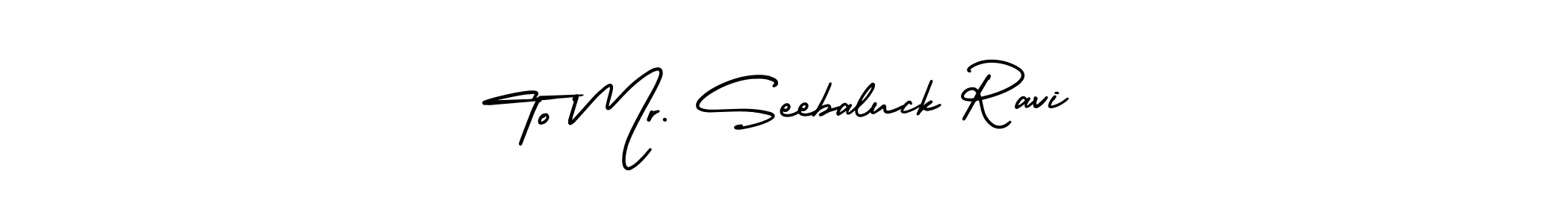 Check out images of Autograph of To Mr. Seebaluck Ravi name. Actor To Mr. Seebaluck Ravi Signature Style. AmerikaSignatureDemo-Regular is a professional sign style online. To Mr. Seebaluck Ravi signature style 3 images and pictures png