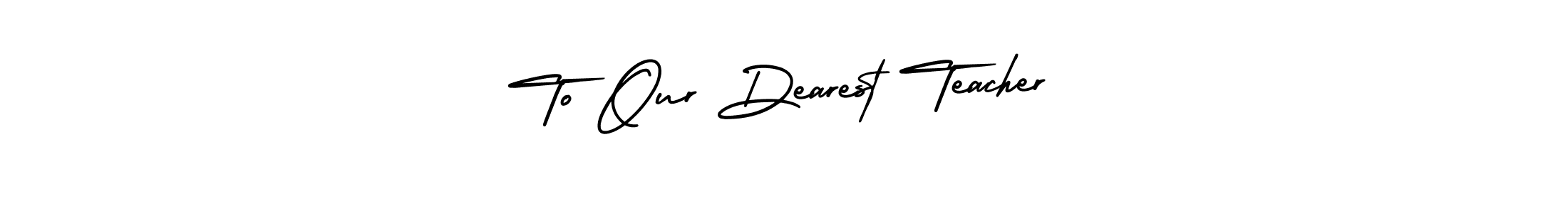 Here are the top 10 professional signature styles for the name To Our Dearest Teacher. These are the best autograph styles you can use for your name. To Our Dearest Teacher signature style 3 images and pictures png