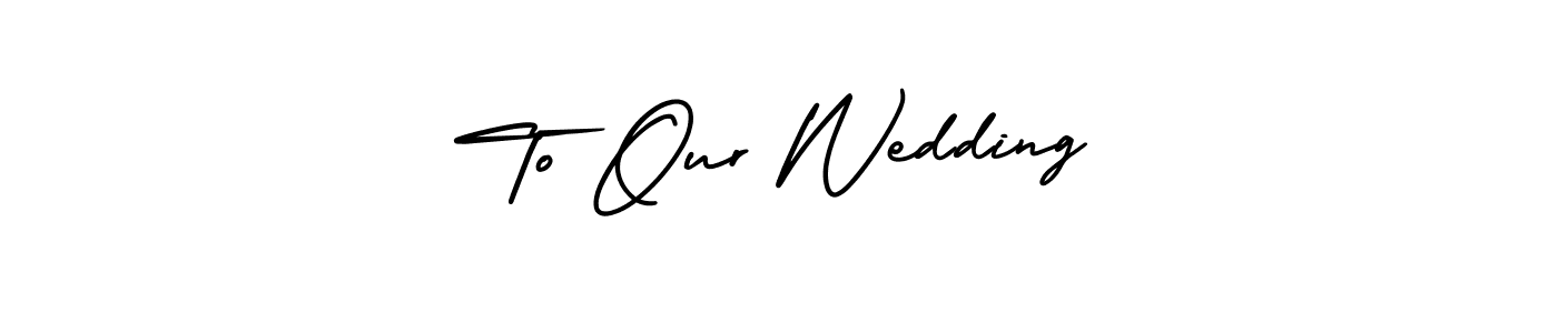 Make a beautiful signature design for name To Our Wedding. Use this online signature maker to create a handwritten signature for free. To Our Wedding signature style 3 images and pictures png
