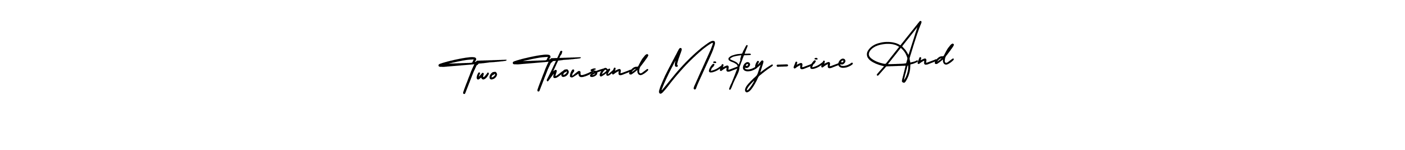 Two Thousand Nintey-nine And stylish signature style. Best Handwritten Sign (AmerikaSignatureDemo-Regular) for my name. Handwritten Signature Collection Ideas for my name Two Thousand Nintey-nine And. Two Thousand Nintey-nine And signature style 3 images and pictures png