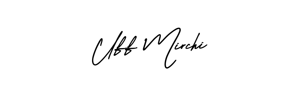 Make a beautiful signature design for name Uff Mirchi. Use this online signature maker to create a handwritten signature for free. Uff Mirchi signature style 3 images and pictures png