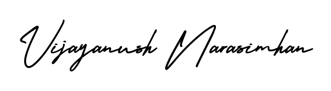 A stylish, flowing autograph style designed for name Vijayanush Narasimhan using AmerikaSignatureDemo-Regular typography. Perfect for digital creative projects. Vijayanush Narasimhan signature style 3 images and pictures png