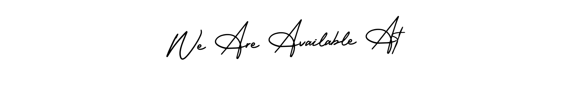 Also we have We Are Available At name is the best signature style. Create professional handwritten signature collection using AmerikaSignatureDemo-Regular autograph style. We Are Available At signature style 3 images and pictures png