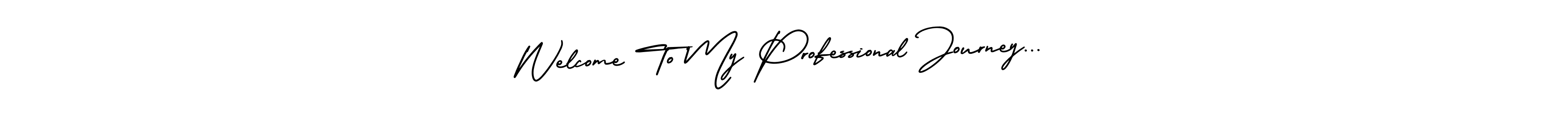 Also we have Welcome To My Professional Journey... name is the best signature style. Create professional handwritten signature collection using AmerikaSignatureDemo-Regular autograph style. Welcome To My Professional Journey... signature style 3 images and pictures png