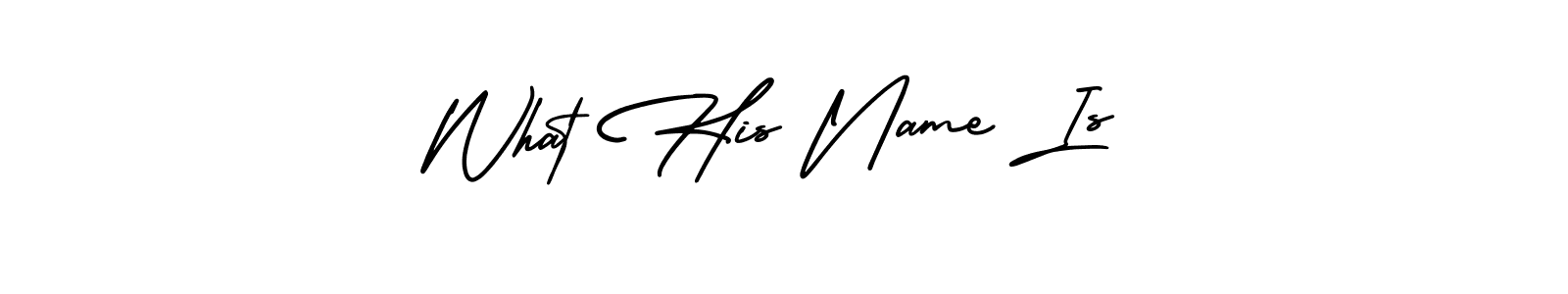 Make a short What His Name Is signature style. Manage your documents anywhere anytime using AmerikaSignatureDemo-Regular. Create and add eSignatures, submit forms, share and send files easily. What His Name Is signature style 3 images and pictures png