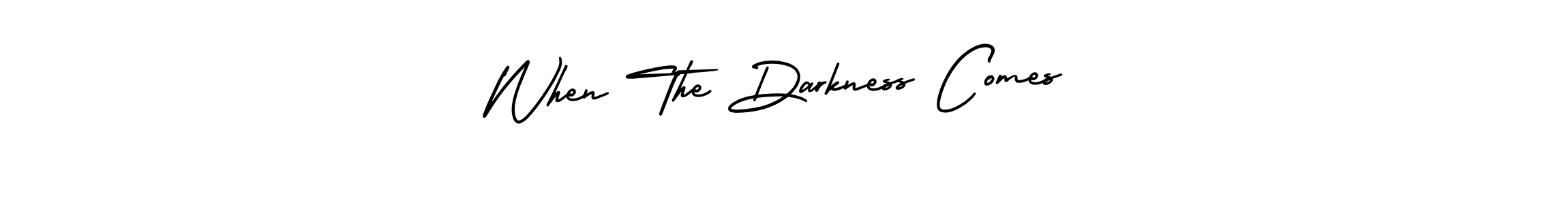 How to make When The Darkness Comes signature? AmerikaSignatureDemo-Regular is a professional autograph style. Create handwritten signature for When The Darkness Comes name. When The Darkness Comes signature style 3 images and pictures png