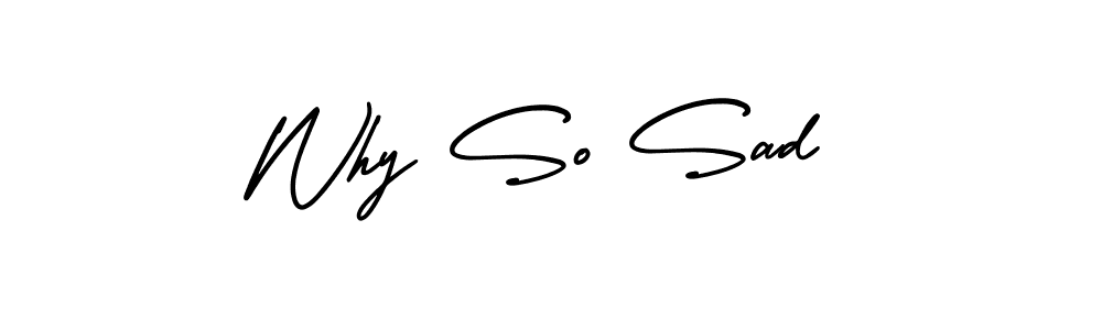 Design your own signature with our free online signature maker. With this signature software, you can create a handwritten (AmerikaSignatureDemo-Regular) signature for name Why So Sad. Why So Sad signature style 3 images and pictures png