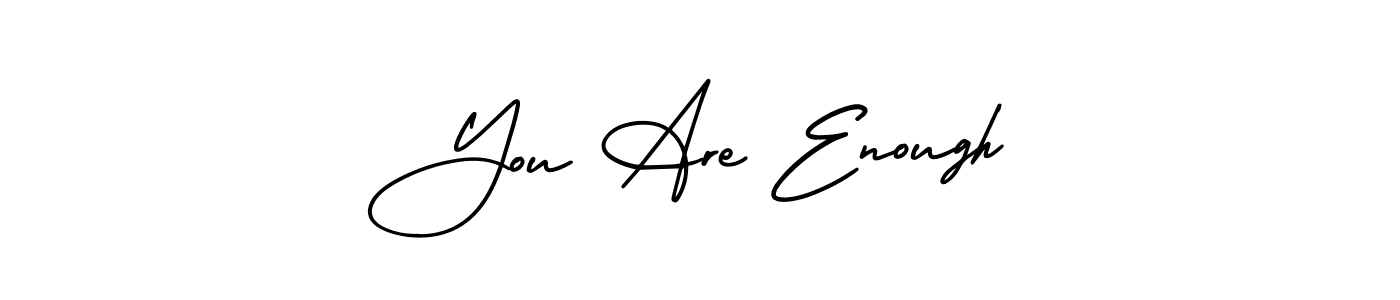 Also we have You Are Enough name is the best signature style. Create professional handwritten signature collection using AmerikaSignatureDemo-Regular autograph style. You Are Enough signature style 3 images and pictures png