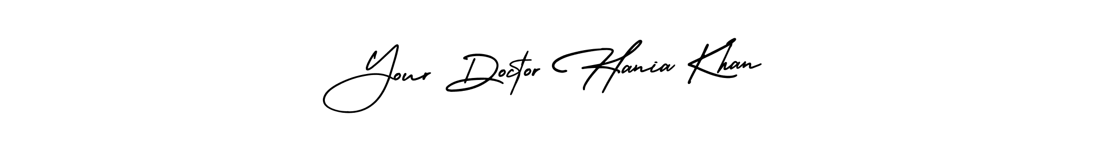 Make a beautiful signature design for name Your Doctor Hania Khan. Use this online signature maker to create a handwritten signature for free. Your Doctor Hania Khan signature style 3 images and pictures png