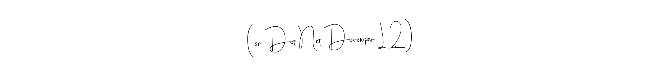 Make a beautiful signature design for name (sr Dot Net Developer L2). With this signature (Andilay-7BmLP) style, you can create a handwritten signature for free. (sr Dot Net Developer L2) signature style 4 images and pictures png