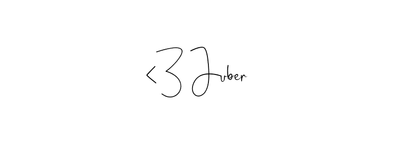 Also we have <3 Juber name is the best signature style. Create professional handwritten signature collection using Andilay-7BmLP autograph style. <3 Juber signature style 4 images and pictures png