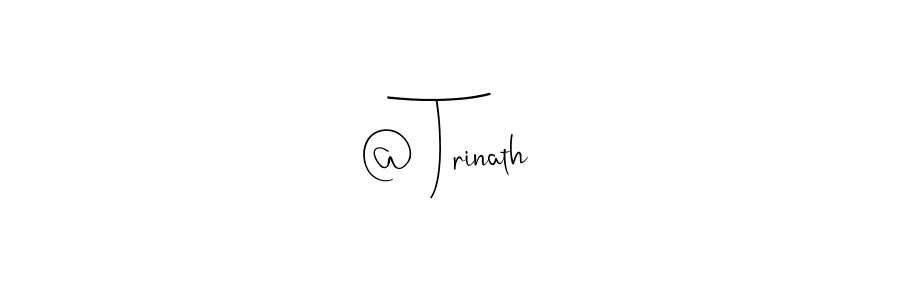 How to make @ Trinath signature? Andilay-7BmLP is a professional autograph style. Create handwritten signature for @ Trinath name. @ Trinath signature style 4 images and pictures png