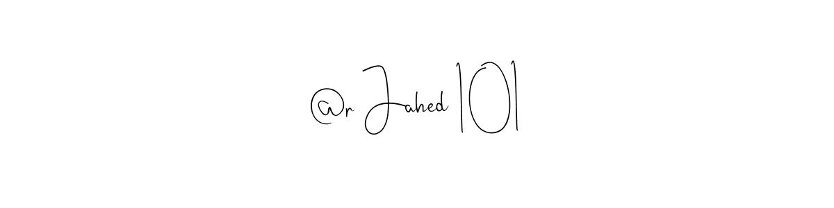 Use a signature maker to create a handwritten signature online. With this signature software, you can design (Andilay-7BmLP) your own signature for name @r Jahed 101. @r Jahed 101 signature style 4 images and pictures png