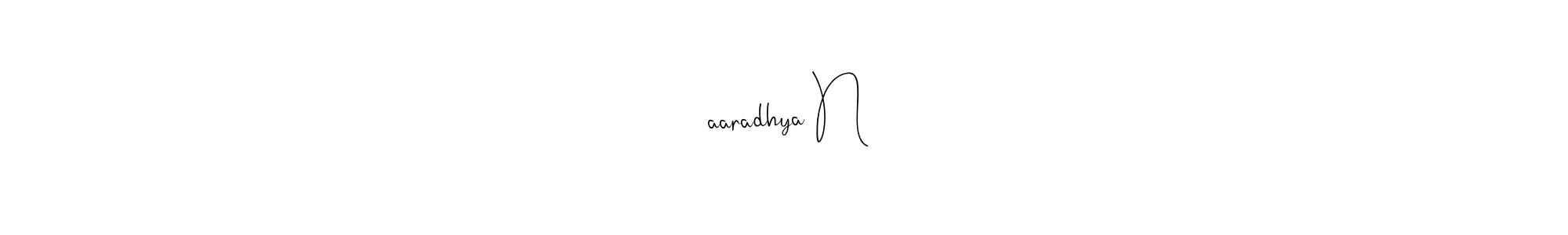 Create a beautiful signature design for name °•aaradhya N•°. With this signature (Andilay-7BmLP) fonts, you can make a handwritten signature for free. °•aaradhya N•° signature style 4 images and pictures png