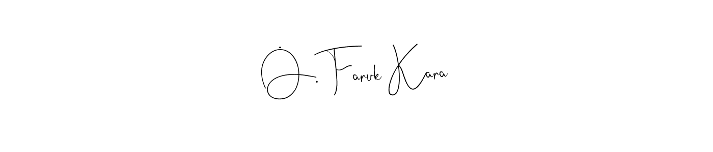 Here are the top 10 professional signature styles for the name Ö. Faruk Kara. These are the best autograph styles you can use for your name. Ö. Faruk Kara signature style 4 images and pictures png