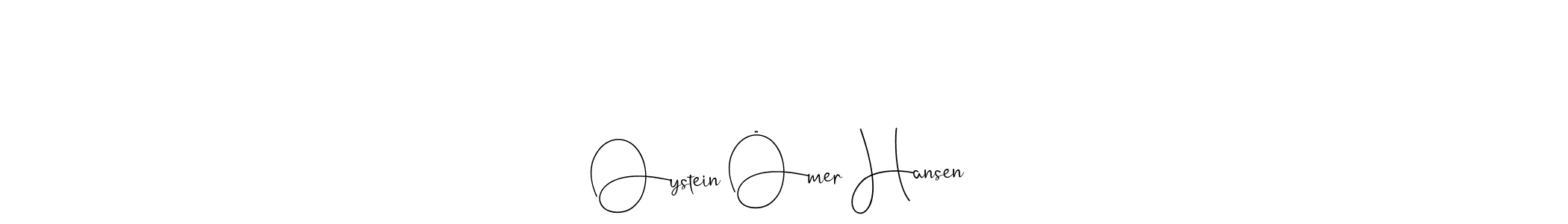 The best way (Andilay-7BmLP) to make a short signature is to pick only two or three words in your name. The name Øystein Ömer Hansen include a total of six letters. For converting this name. Øystein Ömer Hansen signature style 4 images and pictures png