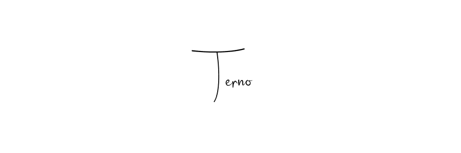 ✓ Terno stylish signature style. Best Handwritten Sign (Andilay-7BmLP) for my name. Handwritten Signature Collection Ideas for my name ✓ Terno. ✓ Terno signature style 4 images and pictures png