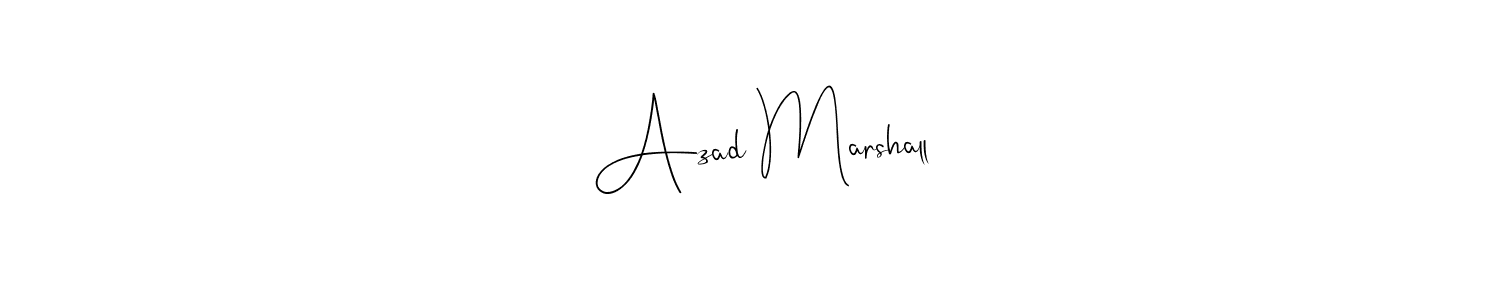 Make a short   Azad Marshall signature style. Manage your documents anywhere anytime using Andilay-7BmLP. Create and add eSignatures, submit forms, share and send files easily.   Azad Marshall signature style 4 images and pictures png