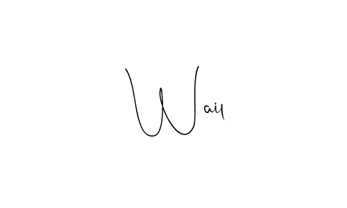 Also we have  Wail name is the best signature style. Create professional handwritten signature collection using Andilay-7BmLP autograph style.  Wail signature style 4 images and pictures png