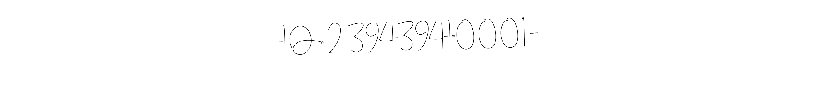 Make a short -1 Or 2 394-394-1=0 0 0 1 -- signature style. Manage your documents anywhere anytime using Andilay-7BmLP. Create and add eSignatures, submit forms, share and send files easily. -1 Or 2 394-394-1=0 0 0 1 -- signature style 4 images and pictures png