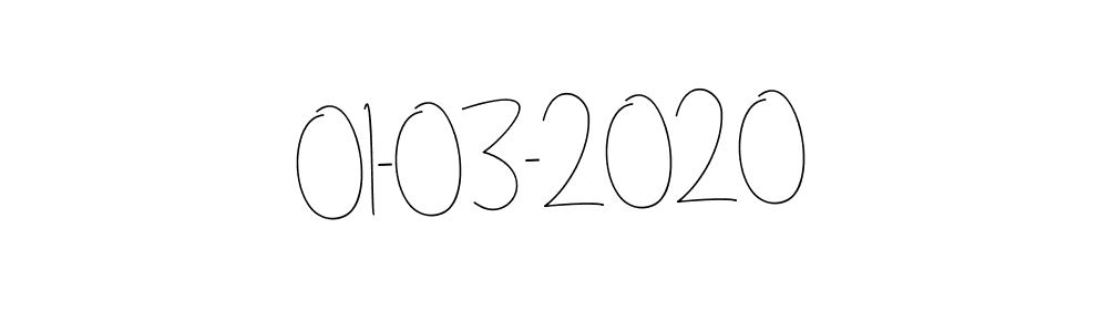 How to make 01-03-2020 name signature. Use Andilay-7BmLP style for creating short signs online. This is the latest handwritten sign. 01-03-2020 signature style 4 images and pictures png