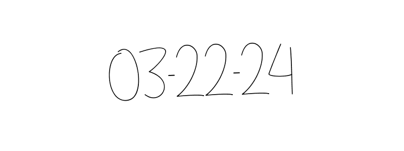 Once you've used our free online signature maker to create your best signature Andilay-7BmLP style, it's time to enjoy all of the benefits that 03-22-24 name signing documents. 03-22-24 signature style 4 images and pictures png
