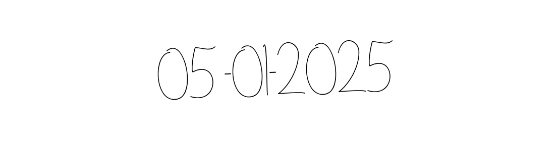 if you are searching for the best signature style for your name 05 -01-2025. so please give up your signature search. here we have designed multiple signature styles  using Andilay-7BmLP. 05 -01-2025 signature style 4 images and pictures png