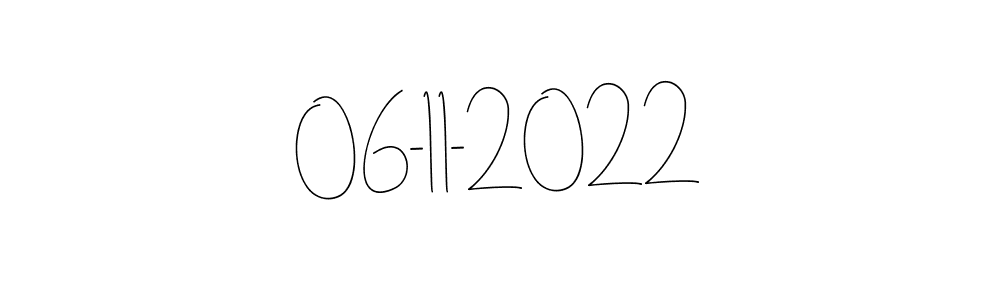 Use a signature maker to create a handwritten signature online. With this signature software, you can design (Andilay-7BmLP) your own signature for name 06-11-2022. 06-11-2022 signature style 4 images and pictures png