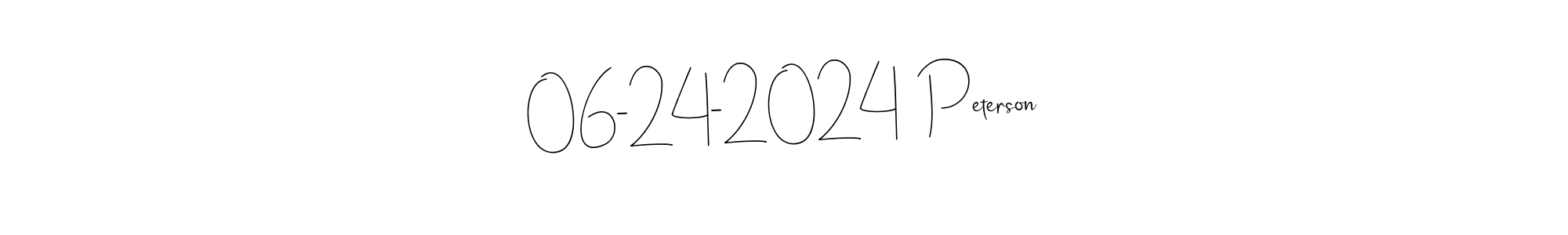 You should practise on your own different ways (Andilay-7BmLP) to write your name (06-24-2024  Peterson) in signature. don't let someone else do it for you. 06-24-2024  Peterson signature style 4 images and pictures png