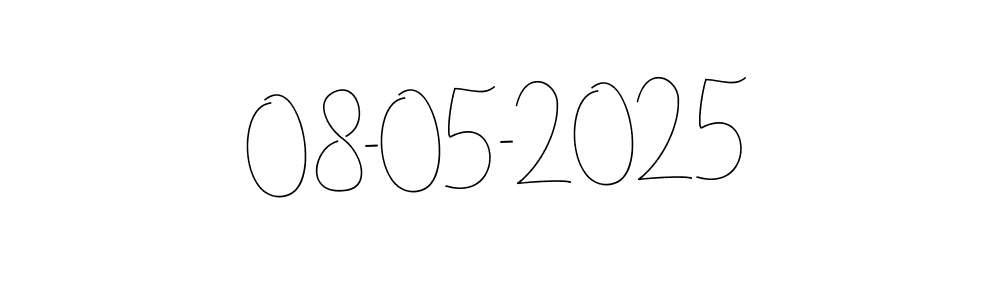 It looks lik you need a new signature style for name 08-05-2025. Design unique handwritten (Andilay-7BmLP) signature with our free signature maker in just a few clicks. 08-05-2025 signature style 4 images and pictures png