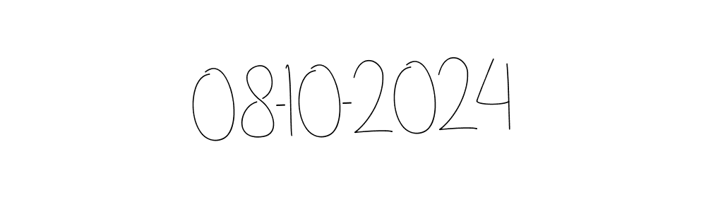 Make a short 08-10-2024 signature style. Manage your documents anywhere anytime using Andilay-7BmLP. Create and add eSignatures, submit forms, share and send files easily. 08-10-2024 signature style 4 images and pictures png