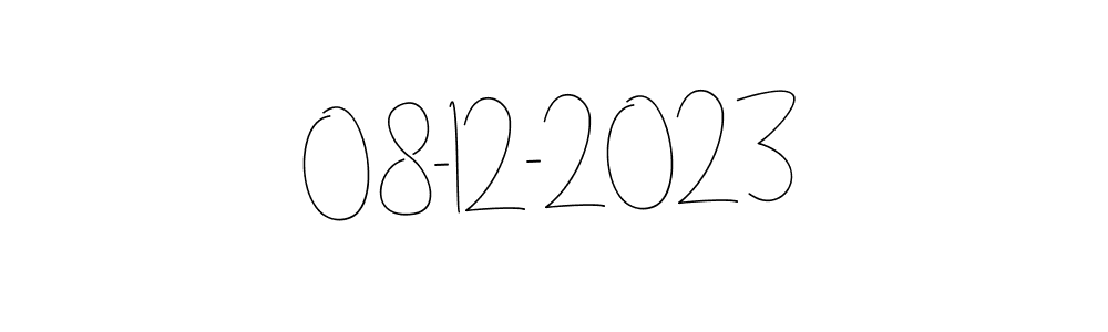 The best way (Andilay-7BmLP) to make a short signature is to pick only two or three words in your name. The name 08-12-2023 include a total of six letters. For converting this name. 08-12-2023 signature style 4 images and pictures png