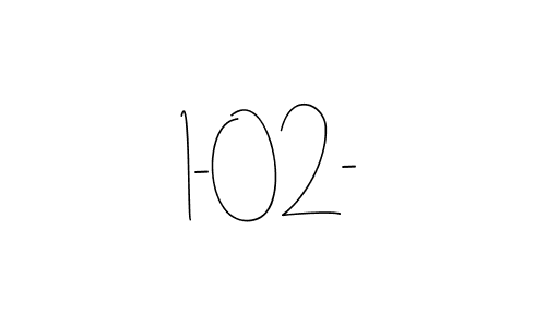 Check out images of Autograph of 1-02- name. Actor 1-02- Signature Style. Andilay-7BmLP is a professional sign style online. 1-02- signature style 4 images and pictures png
