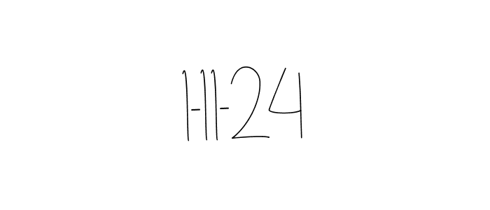 How to make 1-11-24 name signature. Use Andilay-7BmLP style for creating short signs online. This is the latest handwritten sign. 1-11-24 signature style 4 images and pictures png