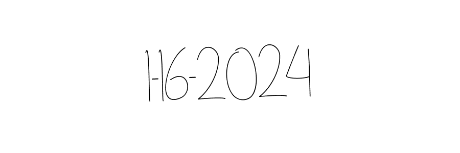 Design your own signature with our free online signature maker. With this signature software, you can create a handwritten (Andilay-7BmLP) signature for name 1-16-2024. 1-16-2024 signature style 4 images and pictures png