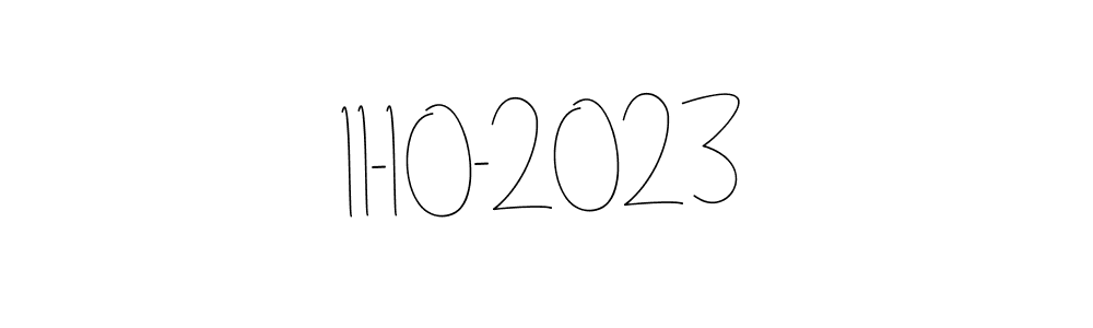 It looks lik you need a new signature style for name 11-10-2023. Design unique handwritten (Andilay-7BmLP) signature with our free signature maker in just a few clicks. 11-10-2023 signature style 4 images and pictures png