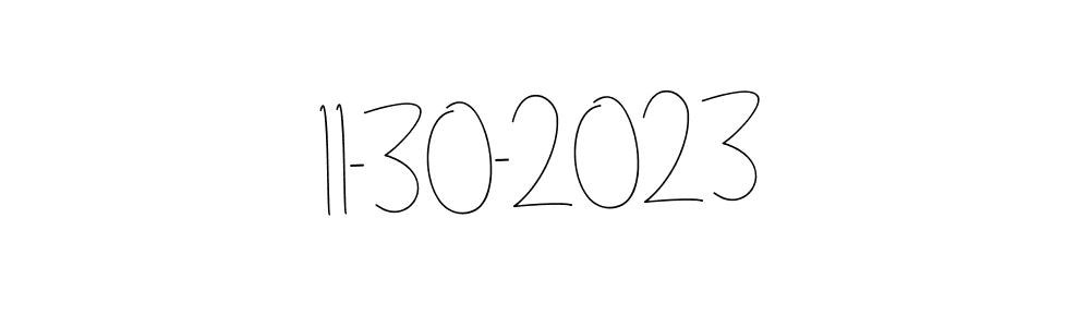 How to make 11-30-2023 name signature. Use Andilay-7BmLP style for creating short signs online. This is the latest handwritten sign. 11-30-2023 signature style 4 images and pictures png